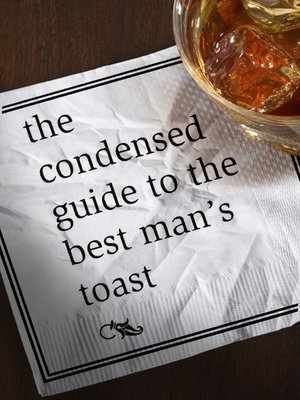 cover image of The Condensed Guide to the Best Man's Toast